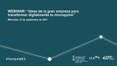 Webinar Llamp Ames y Aceleración 3I: Ideas de la gran empresa para transformar digitalmente tu micropyme