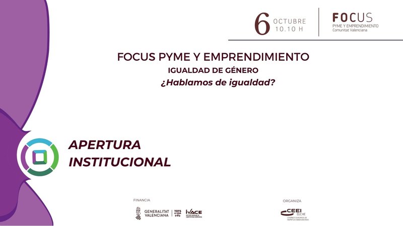 Focus Pyme y Emprendimiento Igualdad de G�nero 2021 apertura institucional