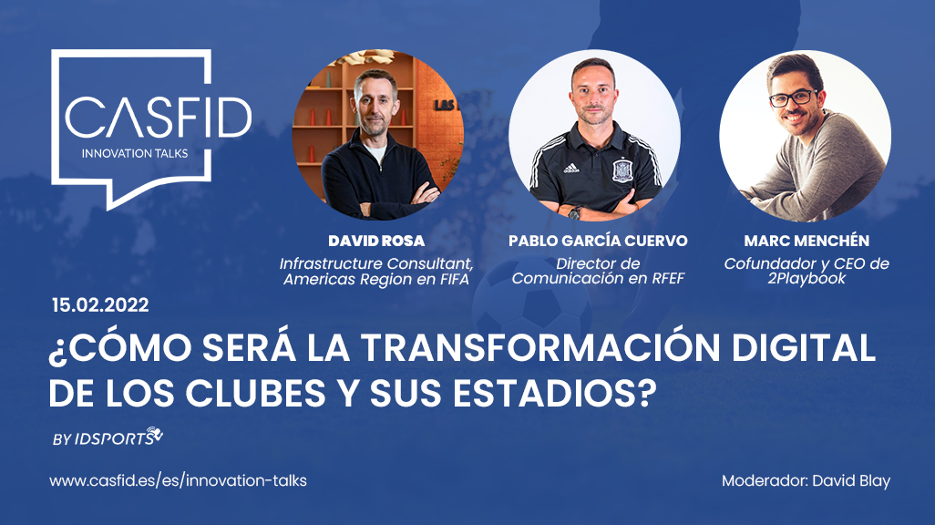 ¿Cómo será la transformación digital de los clubes y sus estadios?