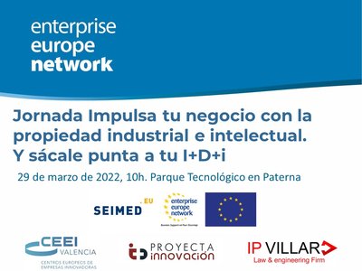 Jornada Impulsa tu negocio con la I+D+i. Protección de la propiedad y financiación