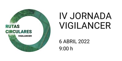 IV JORNADA VIGILANCER trata sobre la Econom�a Circular.