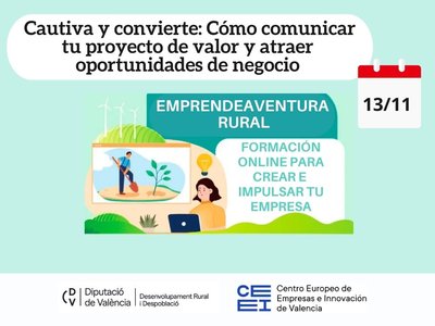 Ponencia Cautiva y convierte: c�mo comunicar tu propuesta de valor y atraer oportunidades de negocio (Online)