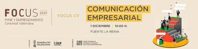 FOCUS Pyme y emprendimiento Comunidad Valenciana: COMUNICACI�N EMPRESARIAL