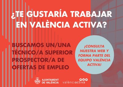 T�CNICO/A SUPERIOR PROSPECTOR/A DE OFERTAS DE EMPLEO VAL�NCIA ACTIVA