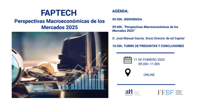 Faptech "Perspectivas Macroecon�micas de los Mercados 2025"