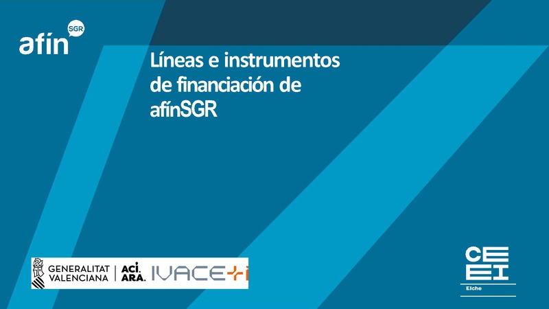 Presentaci�n "L�neas e instrumentos de financiaci�n AFIN SGR 25"