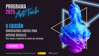 Innsomnia lanza su II edici�n del programa de aceleraci�n Art-tech para buscar referentes en la digitalizaci�n de la cultura