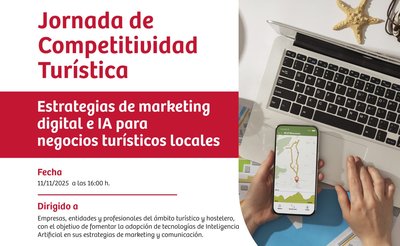 Jornada de Competitividad Turística dirigido a empresas y profesionales del sector turístico y hostelero