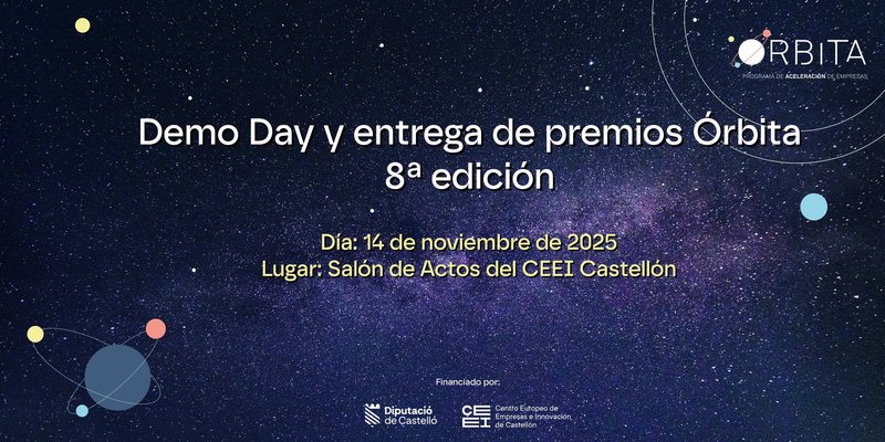 DEMO DAY Y ENTREGA DE PREMIOS ÓRBITA 2025