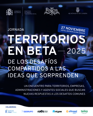 TERRITORIOS EN BETA. DE LOS DESAFÍOS COMPARTIDOS A LAS IDEAS QUE SORPRENDEN