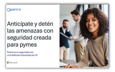 Anticípate y detén las amenazas con seguridad para pymes