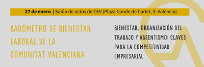 Presentaci�n del �Bar�metro de Bienestar Laboral de la Comunitat Valenciana�