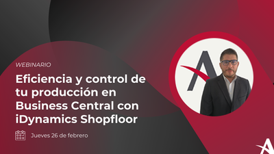 Eficiencia y control de tu producci�n en Business Central con iDynamics Shopfloor