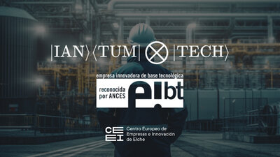 IANTUM Tech obtiene el Sello EIBT a trav�s del CEEI Elche, una certificaci�n que acredita su car�cter innovador
