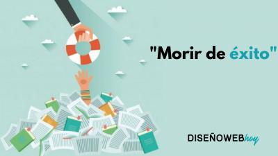 �Morir de �xito"