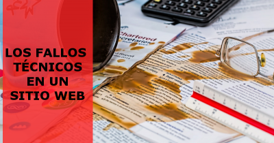 Los Fallos T�cnicos en un Sitio Web