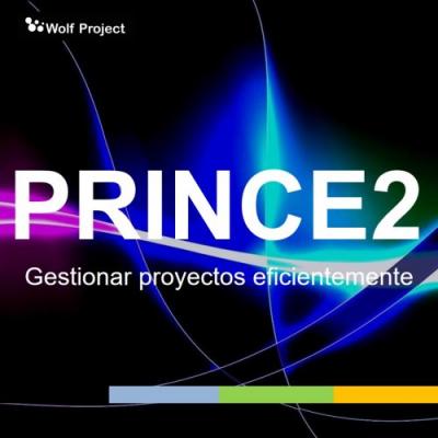 Gestionar proyectos eficientemente con metodolog�a PRINCE2