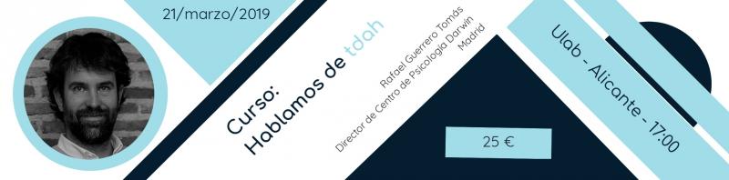 Hablamos de TDAH con Rafael Guerrero Tom�s