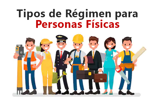 Cu�les son los Reg�menes Fiscales para Personas F�sicas