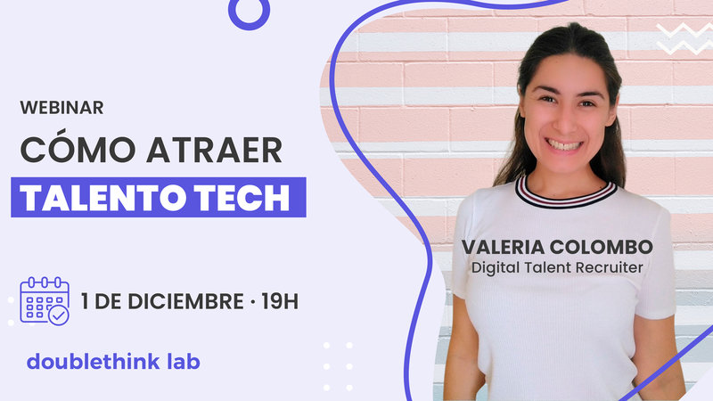 Webinar: C�mo atraer talento tech