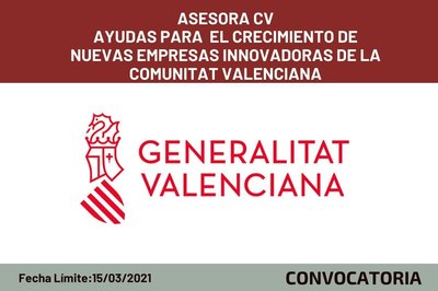 ASESORA CV- Ayudas al Crecimiento de Nuevas Empresas Innovadoras