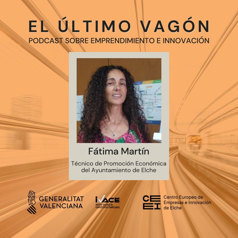 35. Entrevista a F�tima Mart�n, t�cnico de Promoci�n Econ�mica del Ayuntamiento de Elche