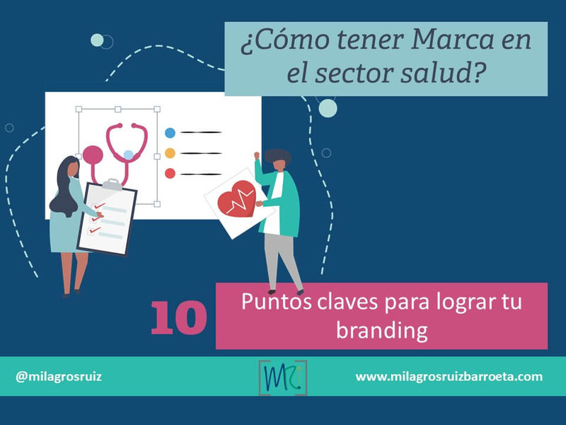 �C�mo tener Marca en el sector Salud?, 10 puntos claves para lograr tu branding