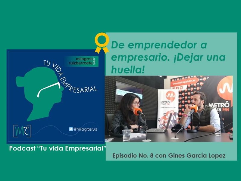 De emprendedor a empresario �Dejar una huella!
