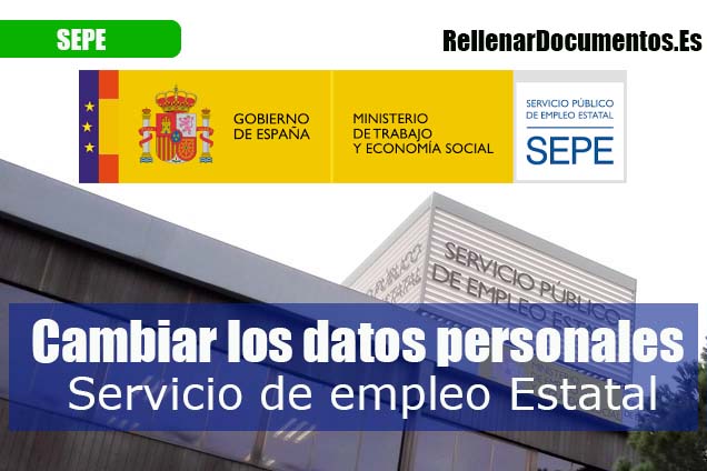 Como cambiar los datos personales en el SEPE (Servicio P�blico de Empleo Estatal)